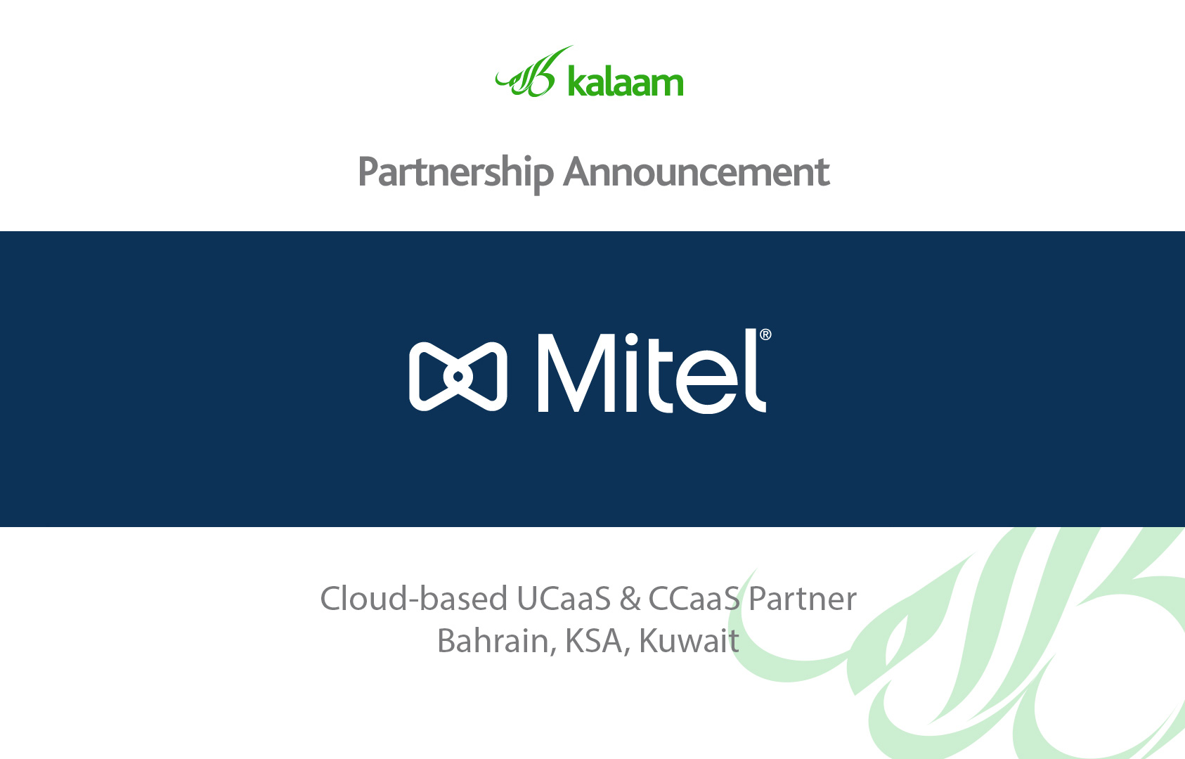 Kalaam Group & Mitel, a leader as per Gartner Partners to Meet